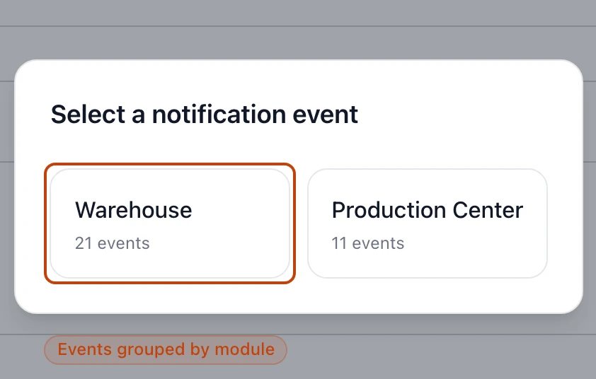 The notification event picker on its two modules, Warehouse and Production Center, each showing how many events it holds.