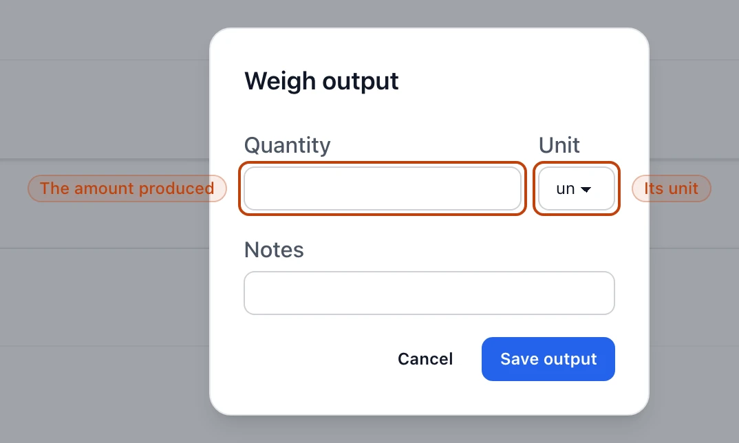 The Weigh output sheet on a production batch: a Quantity field for the amount that came off the line and a Unit field set to the recipe's yield unit, with a Save output button to record the entry.