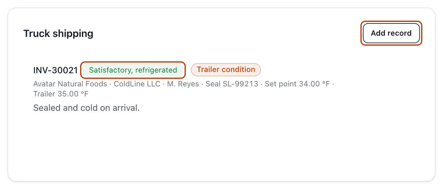 The Truck shipping panel on sales order SO-000001, holding one record — INV-30021 — with the shipper, carrier, driver, seal number, and trailer set point and temperature on one line, a Satisfactory, refrigerated condition badge, and an Add record button.